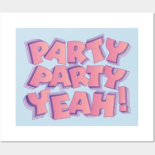 Party party yeah! In cute colors! Posters and Art